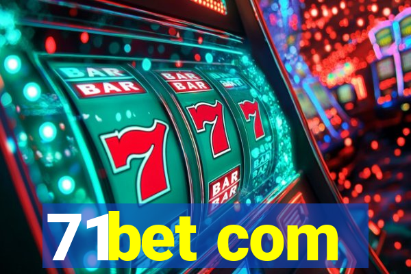 71bet com